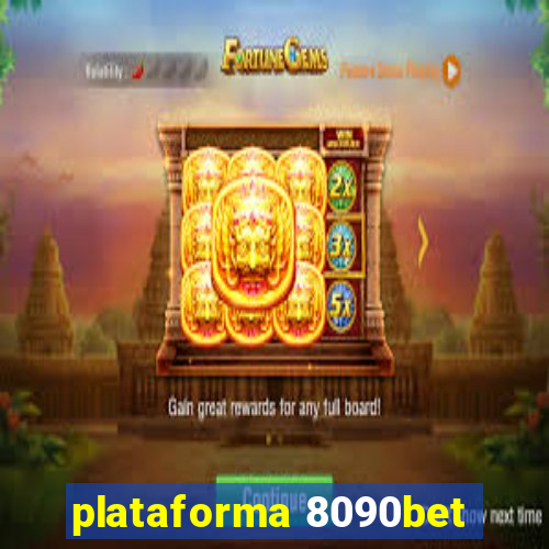 plataforma 8090bet